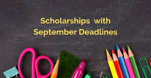 20+ Scholarships that will close in September 2023 | Apply Now