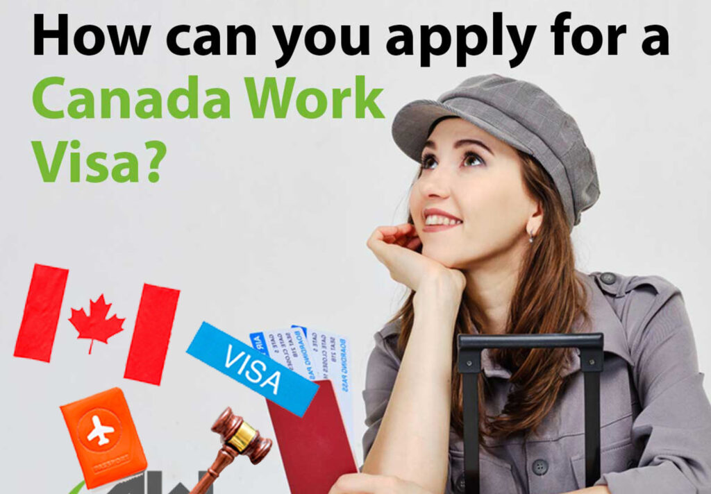 How to Get a Canadian Work Visa - Apply Now for Canada Work Permit at www.canada.ca